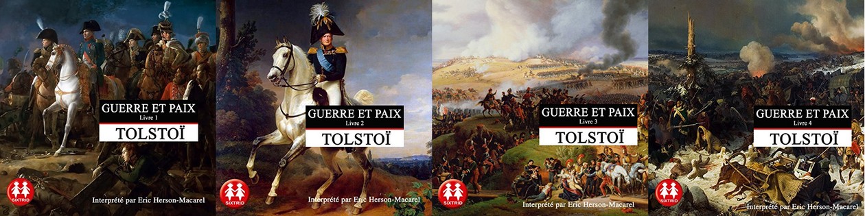 Audiobook / Livre audio : Léon Tolstoï, Guerre et Paix. Lu par Éric Herson-Macarel (52h20)